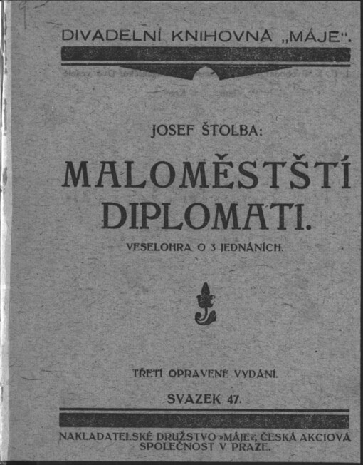 Maloměstští diplomati: veselohra o třech jednáních