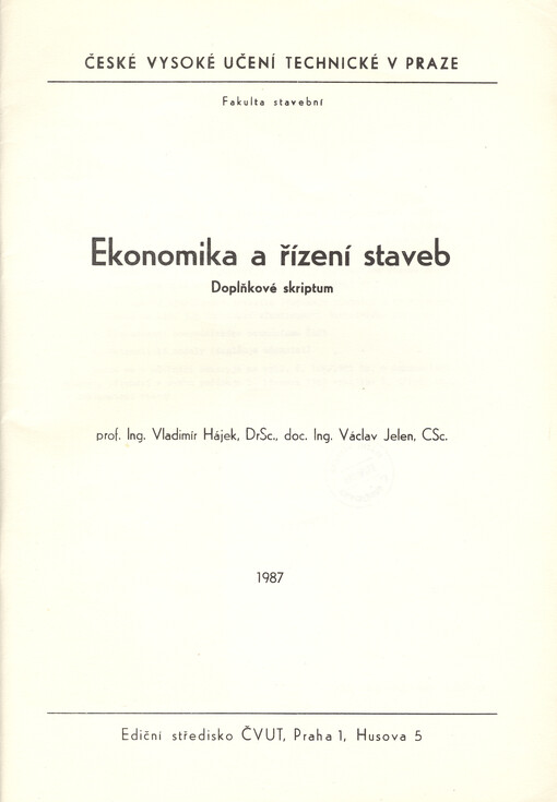 Ekonomika a řízení stavebnictví :doplňkové skriptum pro stud. fak. stavební.Pracovníci ve výrobním procesu