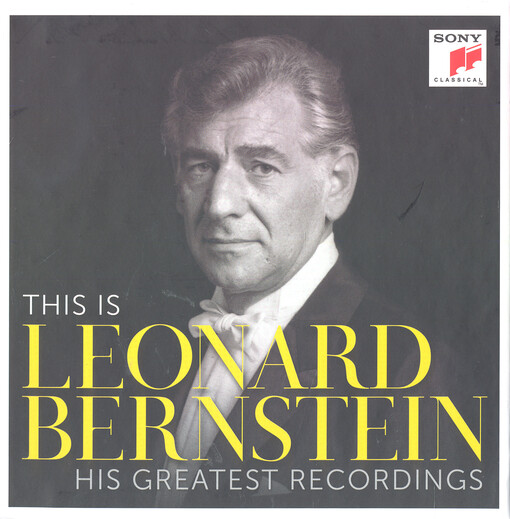 This is Leonard Bernstein : his greatest recordings