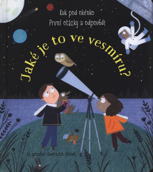 Jaké je to ve vesmíru?
