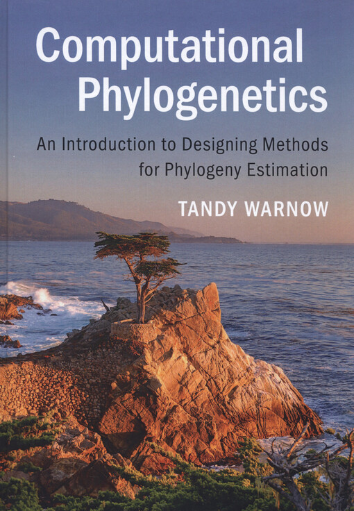 Computational phylogenetics : an introduction to designing methods for phylogeny estimation