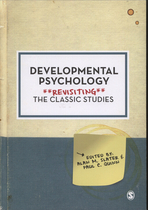 Developmental psychology : revisiting the classic studies