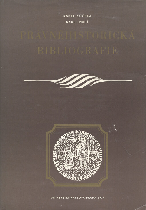 Právněhistorická bibliografie :Výběr čes. a slov. prací z let 1966-1973 k dějinám státu a práva