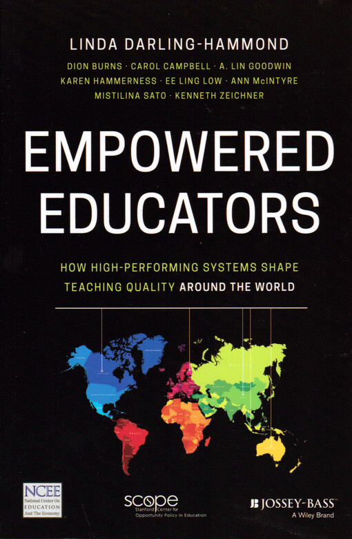 Empowered educators : how high-performing systems shape teaching quality around the world