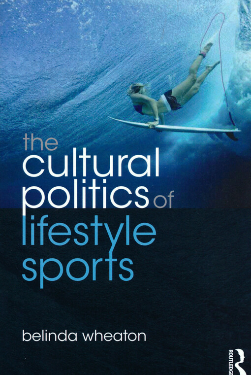 The cultural politics of lifestyle sports