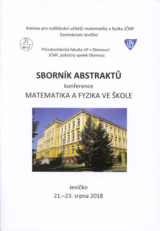 Sborník abstraktů konference matematika a fyzika ve škole