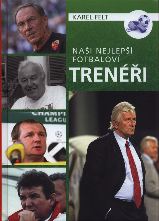 Naši nejlepší fotbaloví trenéři