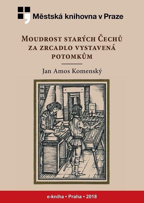 Moudrost starých Čechů za zrcadlo vystavená potomk