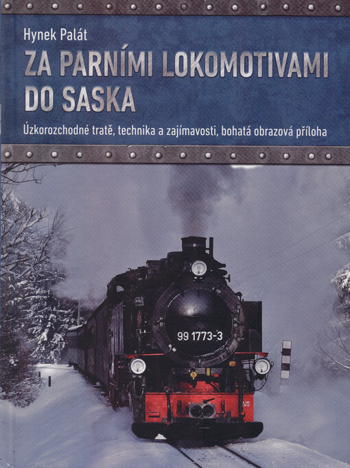 Za parními lokomotivami do Saska