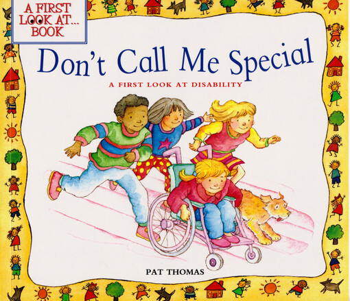 Don't call me special : a first look at disability