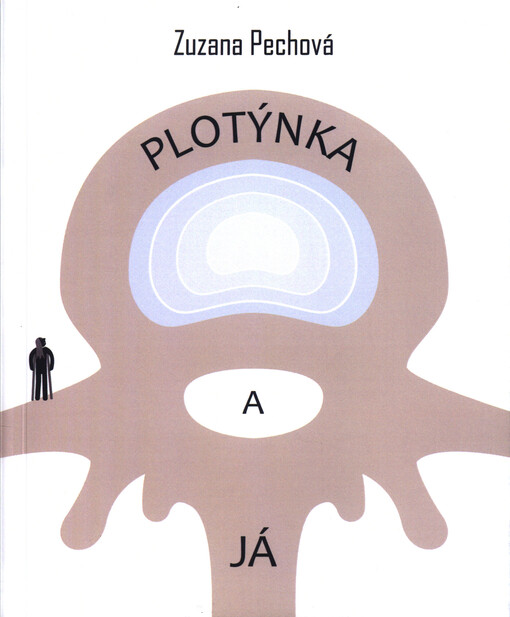 Plotýnka a já
