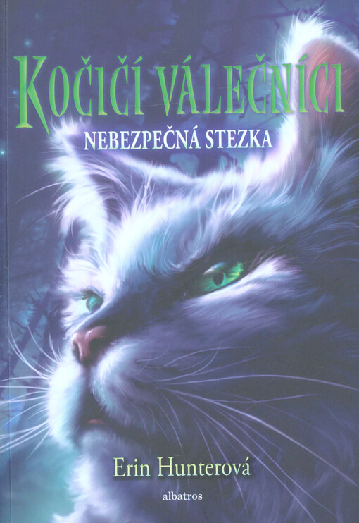 Kočičí válečníci (5) - Nebezpečná stezka