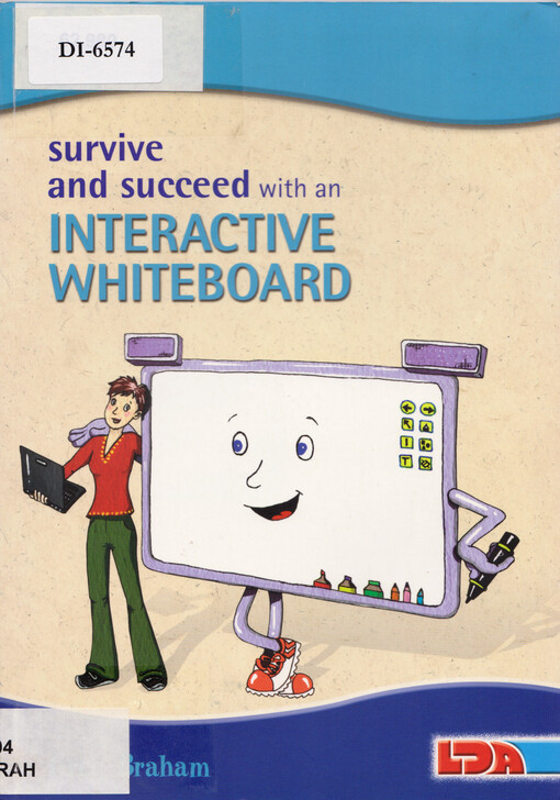 How to survive and succeed with an interactive whiteboard