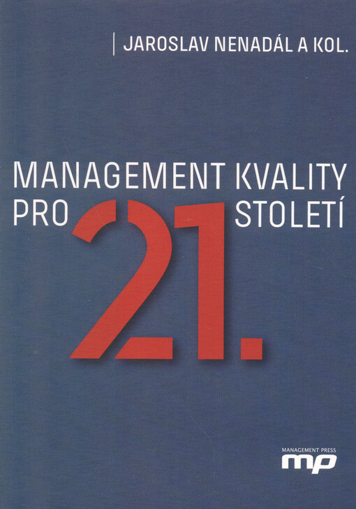 Management kvality pro 21. století
