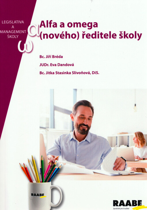 Alfa a omega (nového) ředitele školy