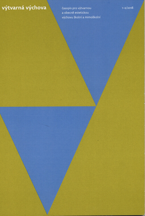 Výtvarná výchova : časopis pro výtvarnou a obecně estetickou výchovu školní a mimoškolní