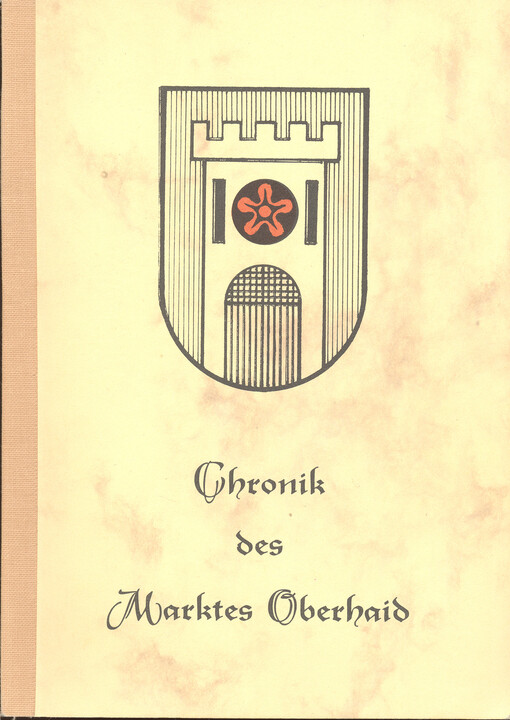 Geschichte von Oberhaid und Horschlag : Gemeindechronik : Berichte uber die Dorfer der Pfarr- und Schulgemeinde