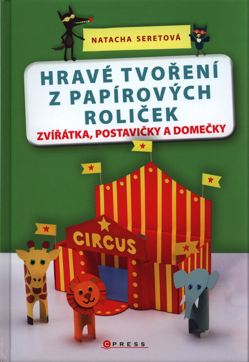 Hravé tvoření z papírových roliček