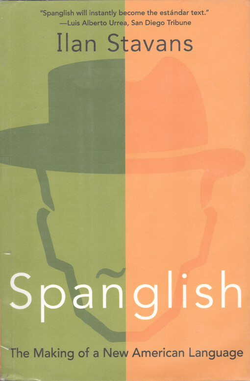 Spanglish : the making of a new American language