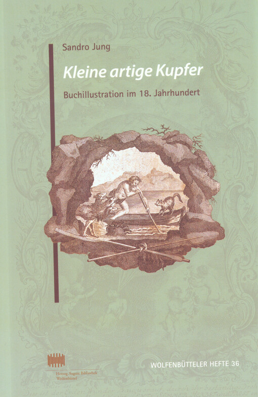 Kleine artige Kupfer : Buchillustratioin im 18. Jahrhundert