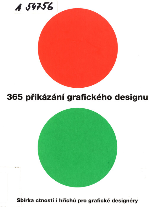 365 přikázání grafického designu : sbírka ctností i hříchů pro grafické designéry
