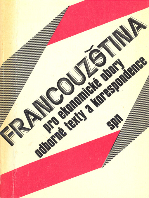 Francouzština pro ekonomické studijní obory :Odborné texty a korespondence