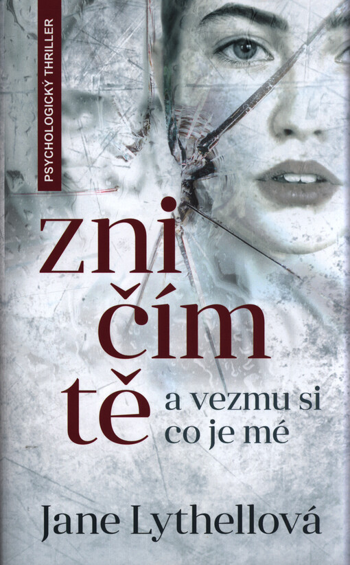 Zničím tě a vezmu si, co je mé | Lythellová Lythellová