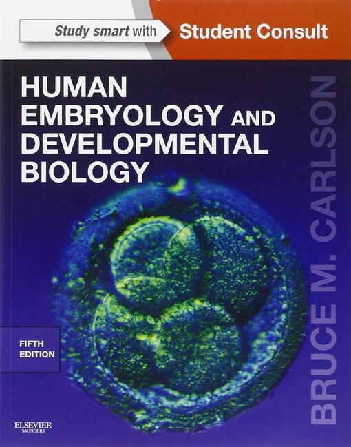 Human embryology and developmental biology