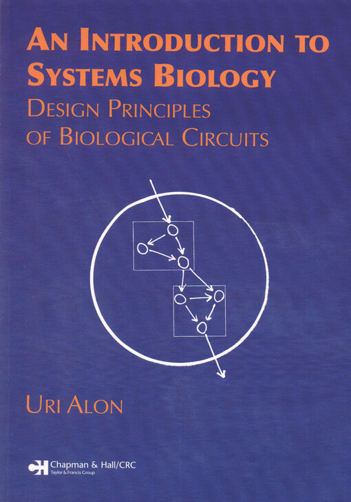 An introduction to systems biology : design principles of biological circuits
