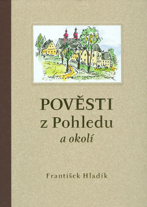 Pověsti z Pohledu a okolí