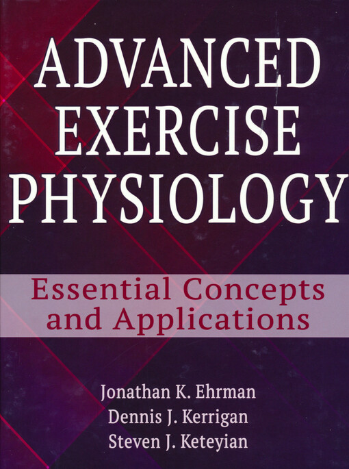 Advanced exercise physiology : essential concepts and applications