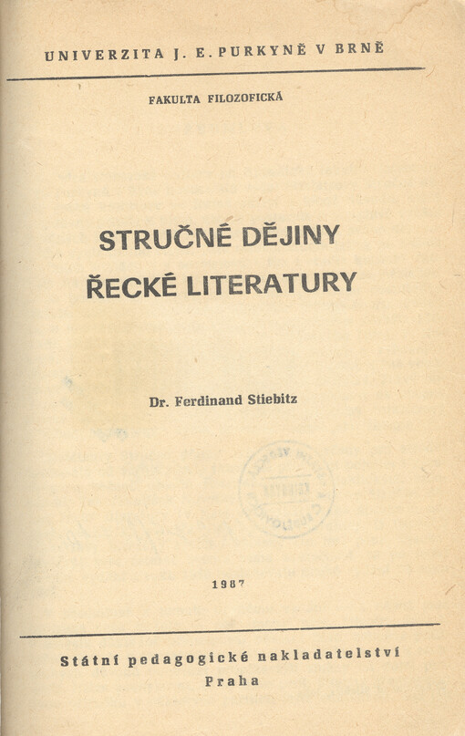 Stručné dějiny řecké literatury :určeno pro posl. fak. filozof.