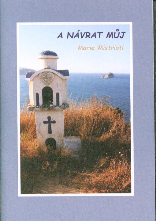 A návrat můj