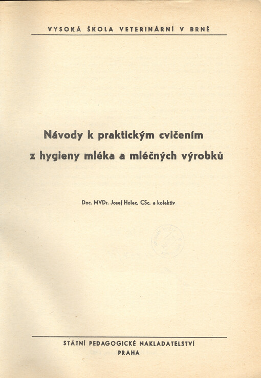 Návody k praktickým cvičením z hygieny mléka a mléčných výrobků