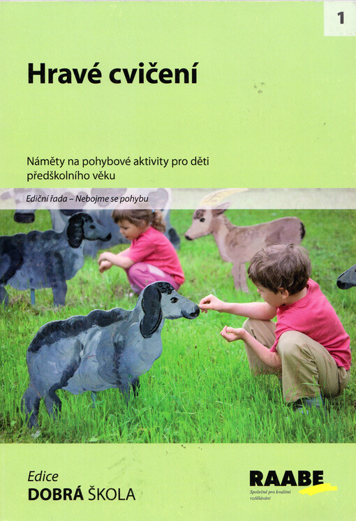 Hravé cvičení : [náměty na pohybové aktivity pro děti předškolního věku]
