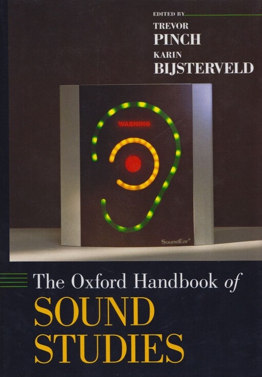 The Oxford handbook of sound studies