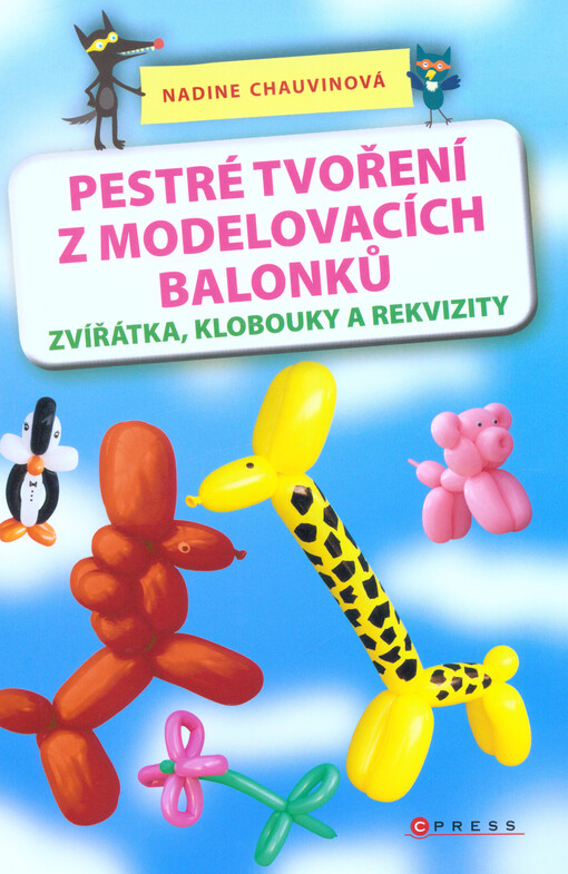 Pestré tvoření z modelovacích balonků