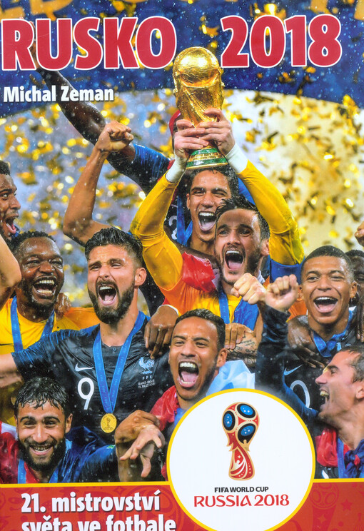 Rusko 2018 : 21. mistrovství světa ve fotbale