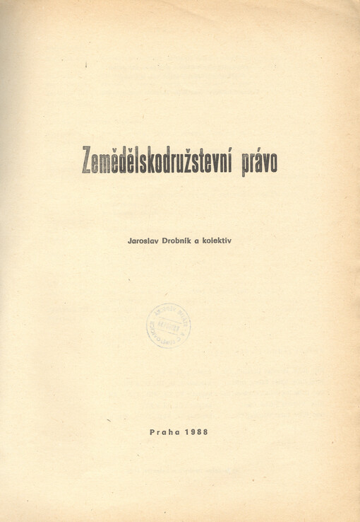 Zemědělskodružstevní právo :skripta pro posl. právnické fak.