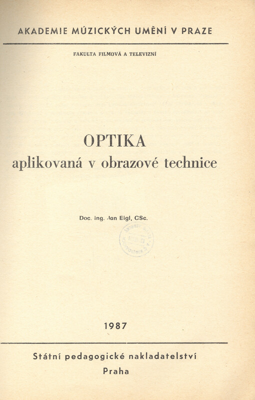 Optika aplikovaná v obrazové technice :určeno pro posl. fak. filmové a televizní