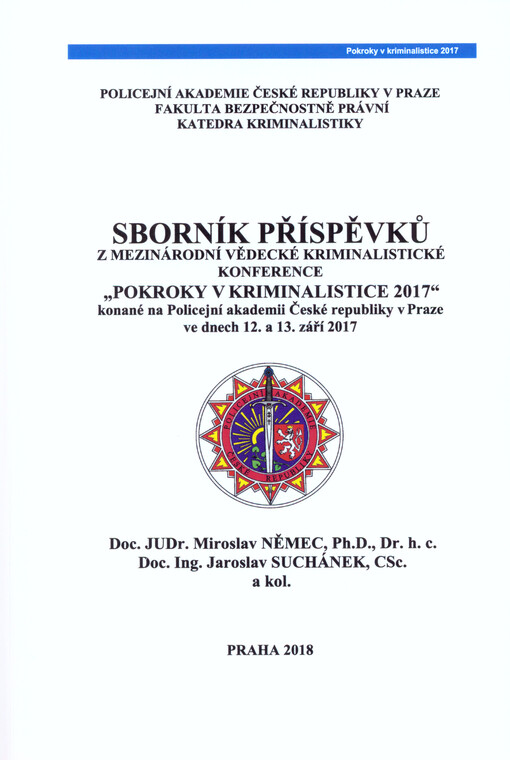Pokroky v kriminalistice :sborník příspěvků z mezinárodní konference