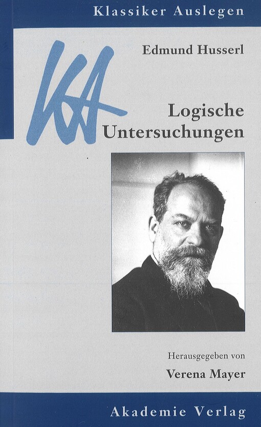 Edmund Husserl: Logische Untersuchungen