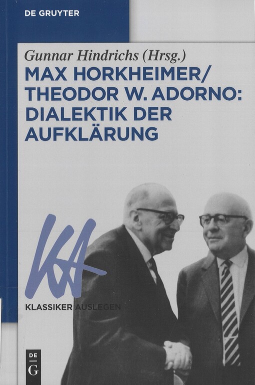 Max Horkheimer/Theodor W. Adorno: Dialektik der Aufklärung