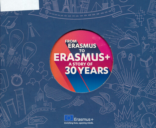From Erasmus to Erasmus+ : a story of 30 years