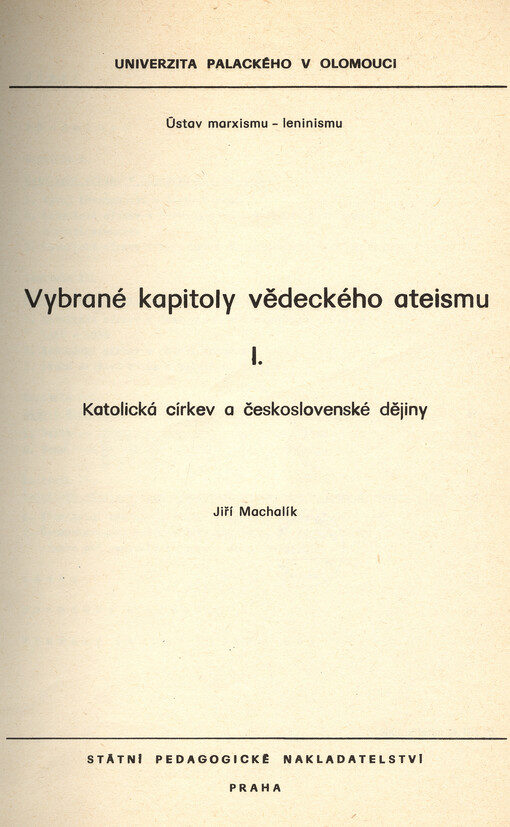 Vybrané kapitoly vědeckého ateismu. I., Katolická církev a československé dějiny