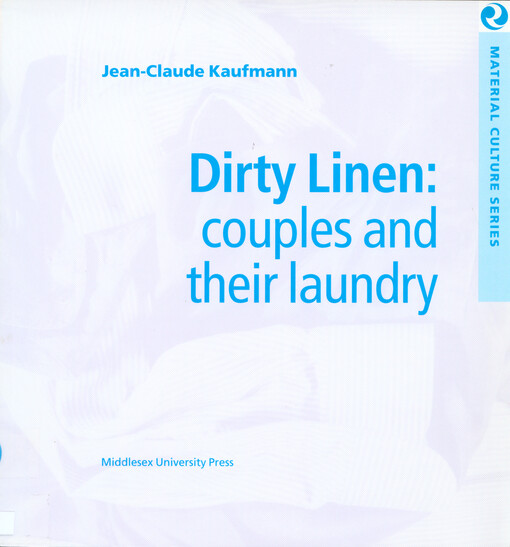 Dirty linen : couples and their laundry