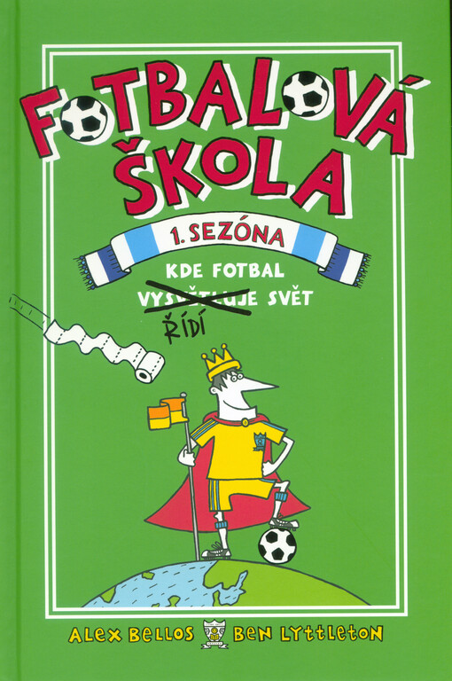 Kde fotbal řídí svět
