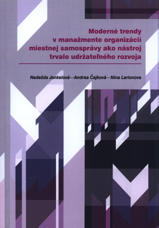 Moderné trendy v manažmente organizácií miestnej samosprávy ako nástroj trvalo udržateľného rozvoja