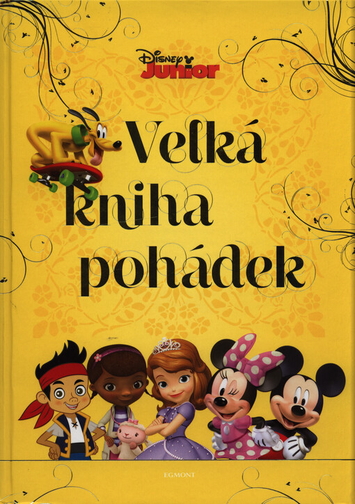 Disney Junior - Velká kniha pohádek