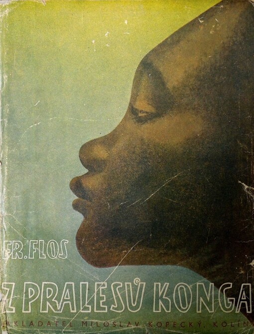 Z pralesů Konga :[cestopisný román pro mládež]